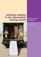 Achieving Mobility in the Intermediate Housing Market