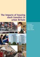 The Impacts of Housing Stock Transfers in Urban Britain