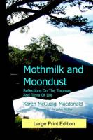 Mothmilk and Moondust