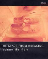 The Glaze from Breaking