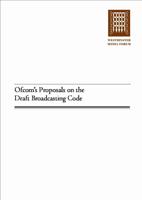 Ofcom's Proposals on the Draft Broadcasting Code