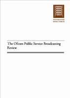 The Ofcom Public Service Broadcasting Review