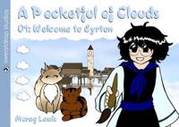 A Pocketful of Clouds. Volume One Welcome to Eyrton