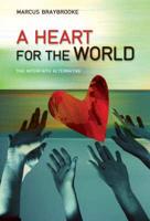 A Heart for the World