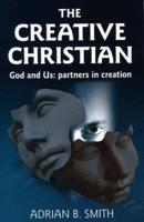 The Creative Christian
