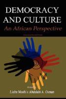 Democracy and Culture: An African Perspective(hb)