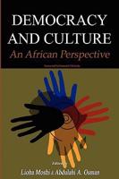 Democracy and Culture: An African Perspective(pb)