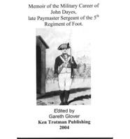 Memoir of the Military Career of John Dayes, Late Paymaster Sergeant of The