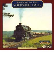 Railways of the Yorkshire Dales