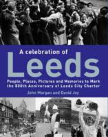 A Celebration of Leeds