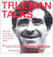 Trueman Talks