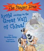 Avoid Working on the Great Wall of China