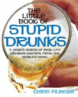Little Book of Stupid Drunks