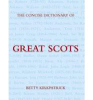 The Concise Dictionary of Great Scots