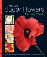 Sugar Flowers for Beginners