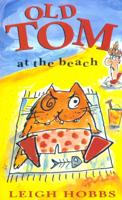 Old Tom at the Beach