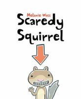 Scaredy Squirrel