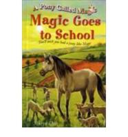 Magic Goes to School