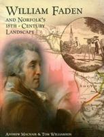 William Faden and Norfolk's 18th Century Landscape