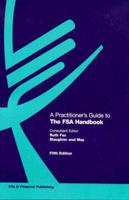 A Practitioner's Guide to the FSA Handbook