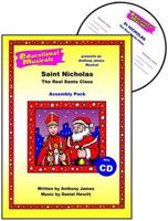 Saint Nicholas - The Real Santa Claus (Assembly Pack)