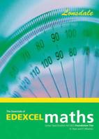 The Essentials of Edexcel Maths Linear Specification A (1387). Fondation Tier