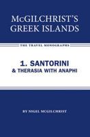 McGilchrist's Greek Islands 1. Santorini & Therasia With Anaphi