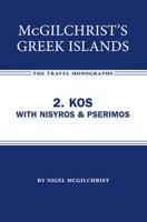 McGilchrist's Greek Islands 2. Kos With Nisyros & Pserimos