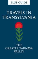 Travels in Saxon Transylvania