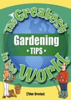 The Greatest Gardening Tips in the World (20 Copy Pack)