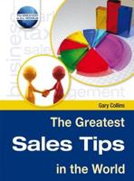 The Greatest Sales Tips in the World