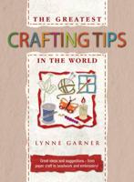 The Greatest Crafting Tips in the World