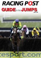 Racing Post Guide to the Jumps 2007-2008