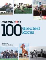 Racing Post 100 Greatest Races
