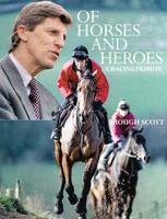 Of Horses and Heroes