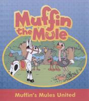 Muffin's Mules United