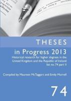 Theses in Progress 2013