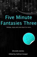 Five Minute Fantasies Volume 3