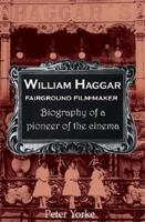 William Haggar, (1851-1925)