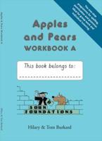 Apples and Pears. Book A Workbook