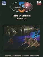 Babylon 5: Athena Strain