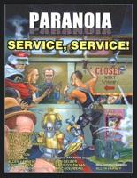 Paranoia Xp: Service, Service