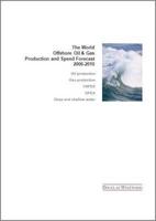 The World Offshore Oil and Gas Forecast