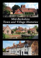 Mid-Berkshire Town and Village Histories