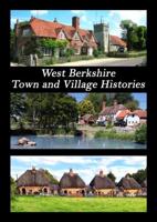 West Berkshire Town and Village Histories