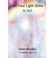 Let Your Light Shine for 2012