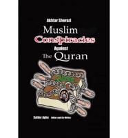 Muslim Conspiracies Against the Quran