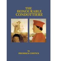 The Honourable Condottiere