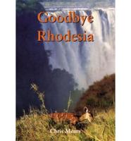 Goodbye Rhodesia