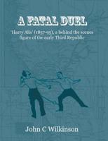 A Fatal Duel